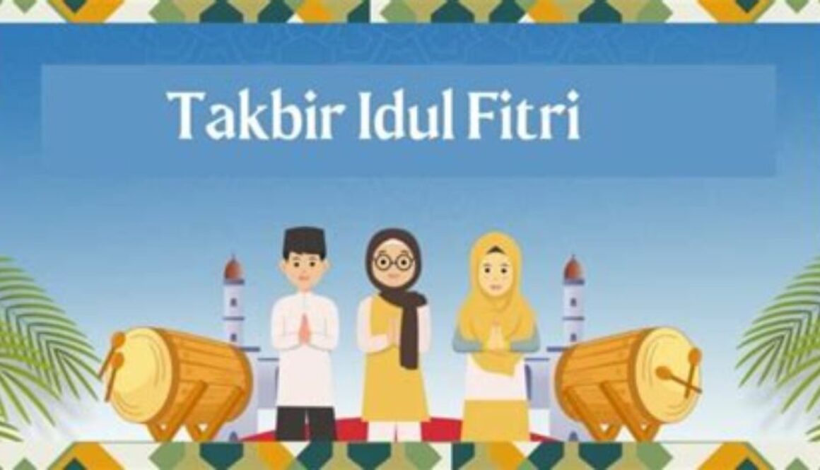 Inspiring ! Takbiran Idul Fitri: Berapa Hari yang Ideal untuk Menyambut Sunnah beserta 7 Landasan