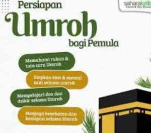 Tips Sukses Menjalankan Umroh di Bulan Dzulhijjah untuk Jamaah Pemula