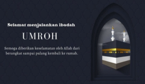 Selamat Menunaikan Ibadah Umroh